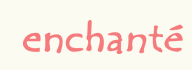 enchante'